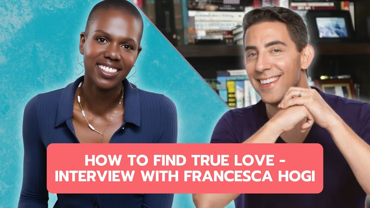 Francesca Hogi on The Love U Podcast with Evan Marc Katz
