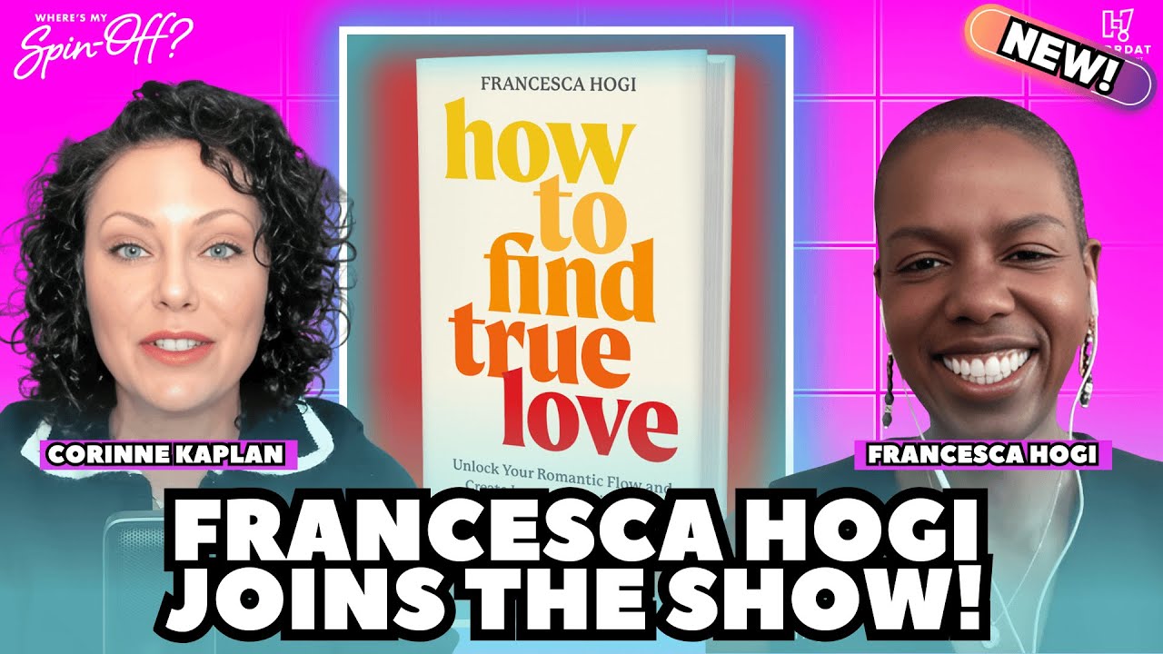 Francesca Hogi on Where’s My Spin-Off? with Corinne Kaplan